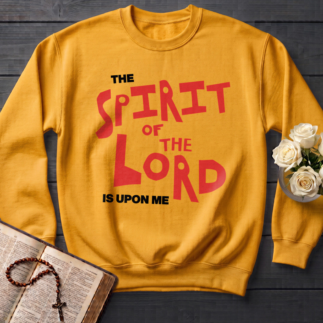 The Spirit Of The Lord Is Upon Me 01