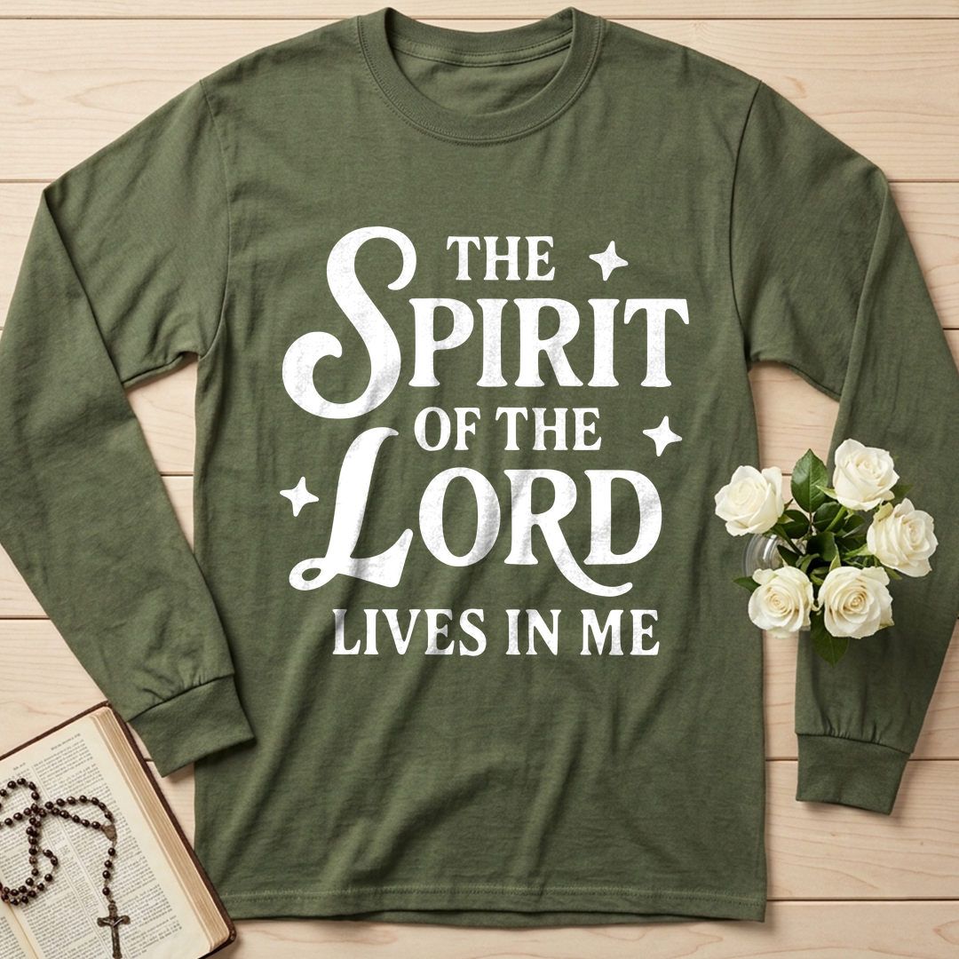 The Spirit Of The Lord Lives In Me 01