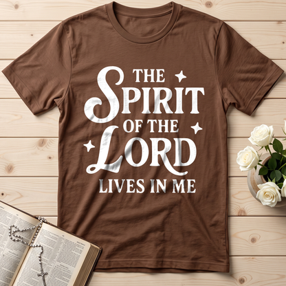 The Spirit Of The Lord Lives In Me 01