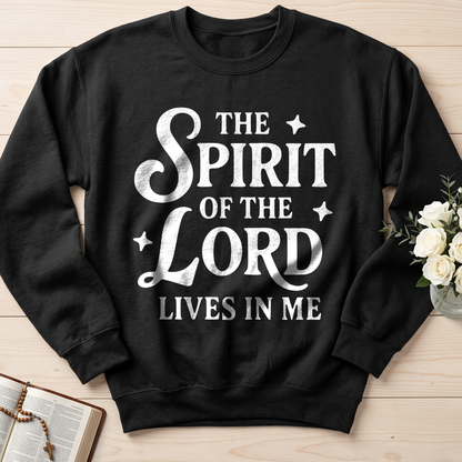 The Spirit Of The Lord Lives In Me 01