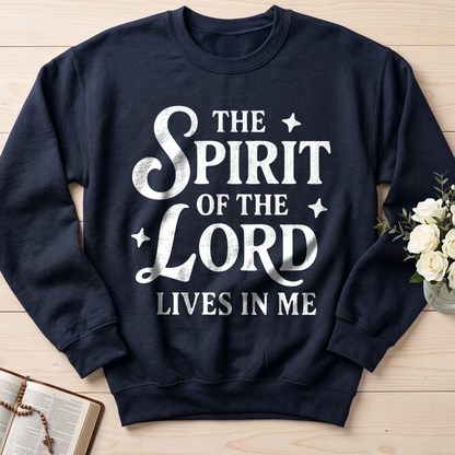 The Spirit Of The Lord Lives In Me 01