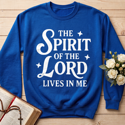 The Spirit Of The Lord Lives In Me 01