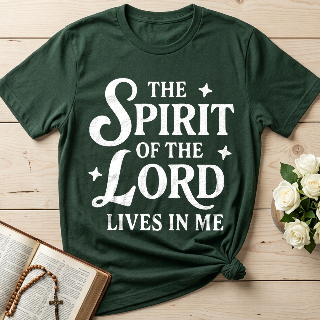 The Spirit Of The Lord Lives In Me 01