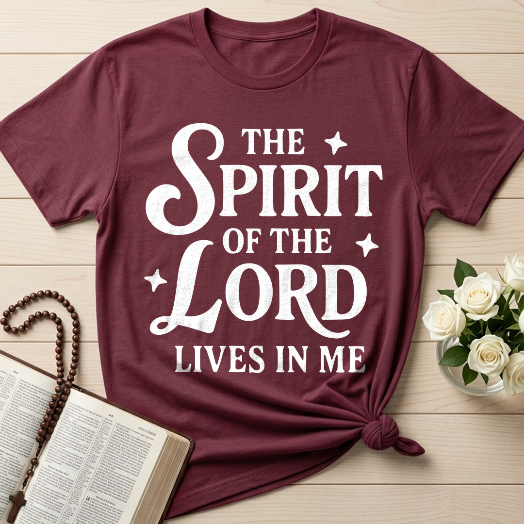 The Spirit Of The Lord Lives In Me 01