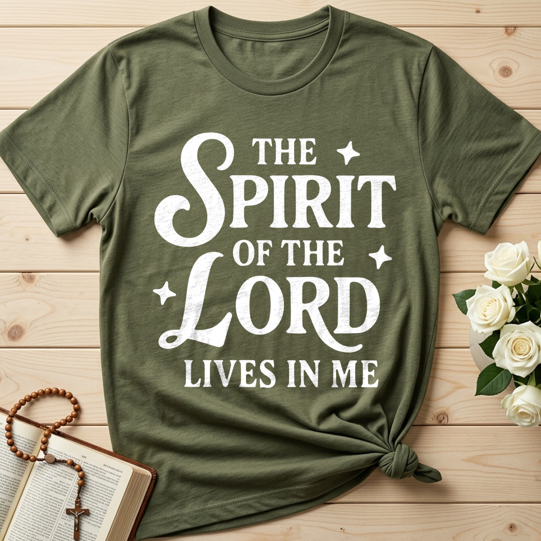 The Spirit Of The Lord Lives In Me 01