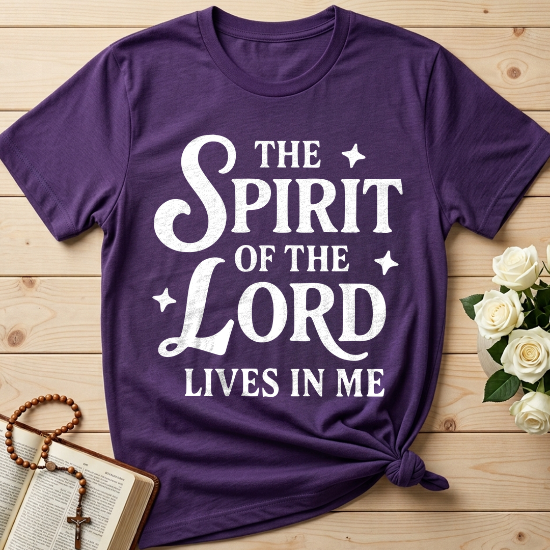 The Spirit Of The Lord Lives In Me 01