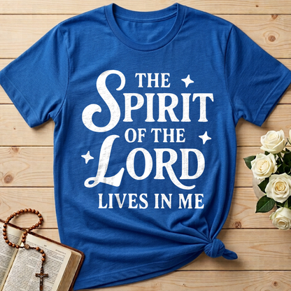 The Spirit Of The Lord Lives In Me 01