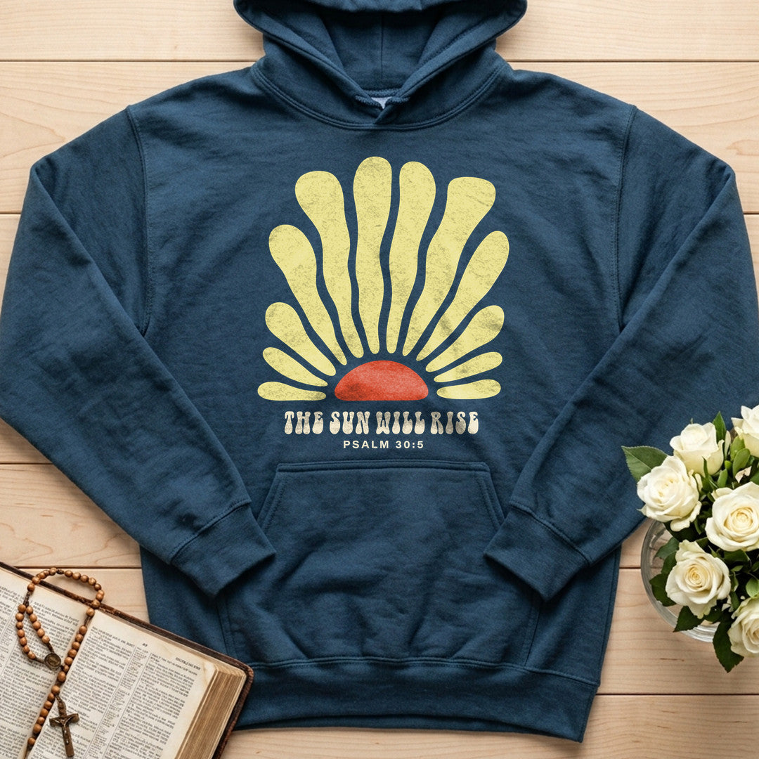 The Sun Will Rise Psalm 30.5 01