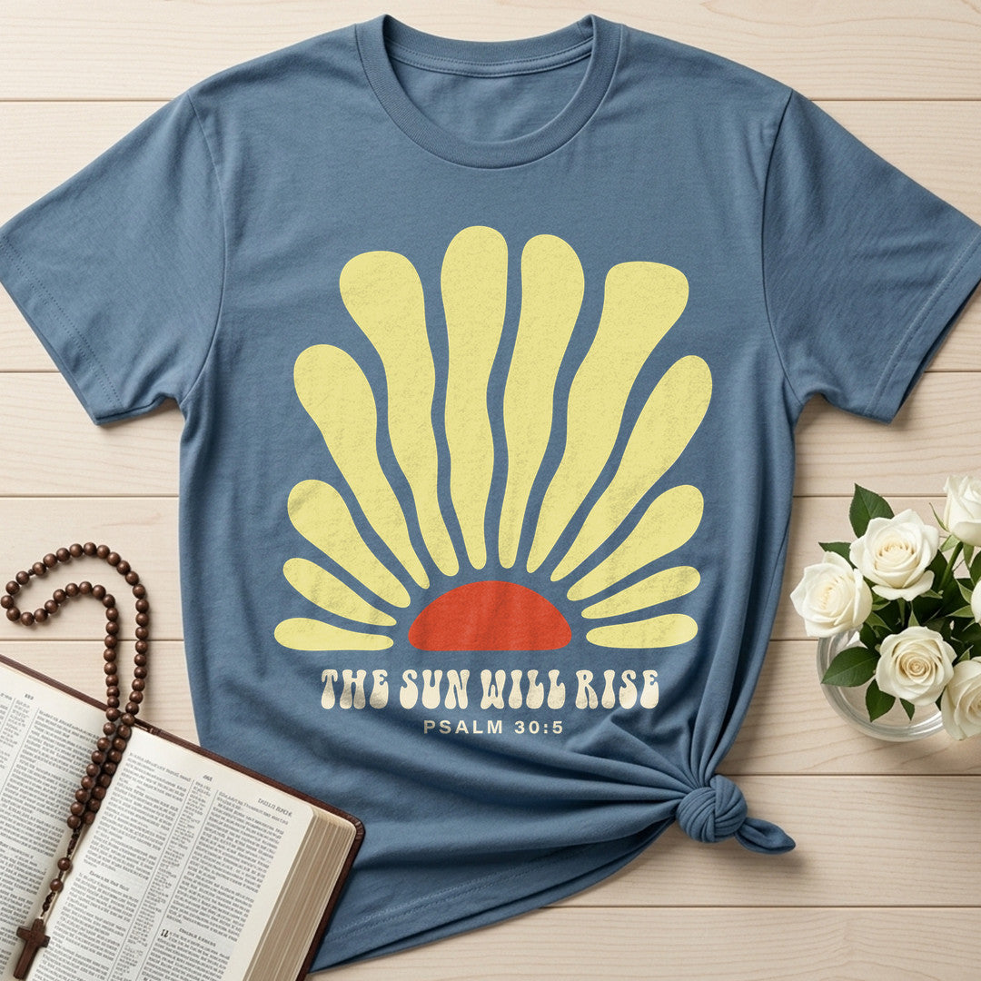 The Sun Will Rise Psalm 30.5 01