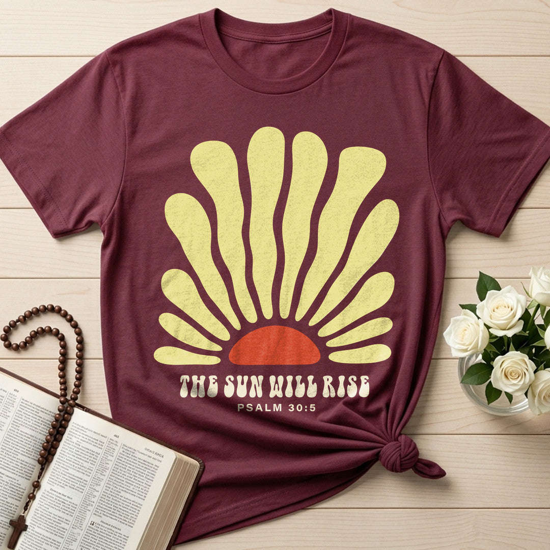The Sun Will Rise Psalm 30.5 01