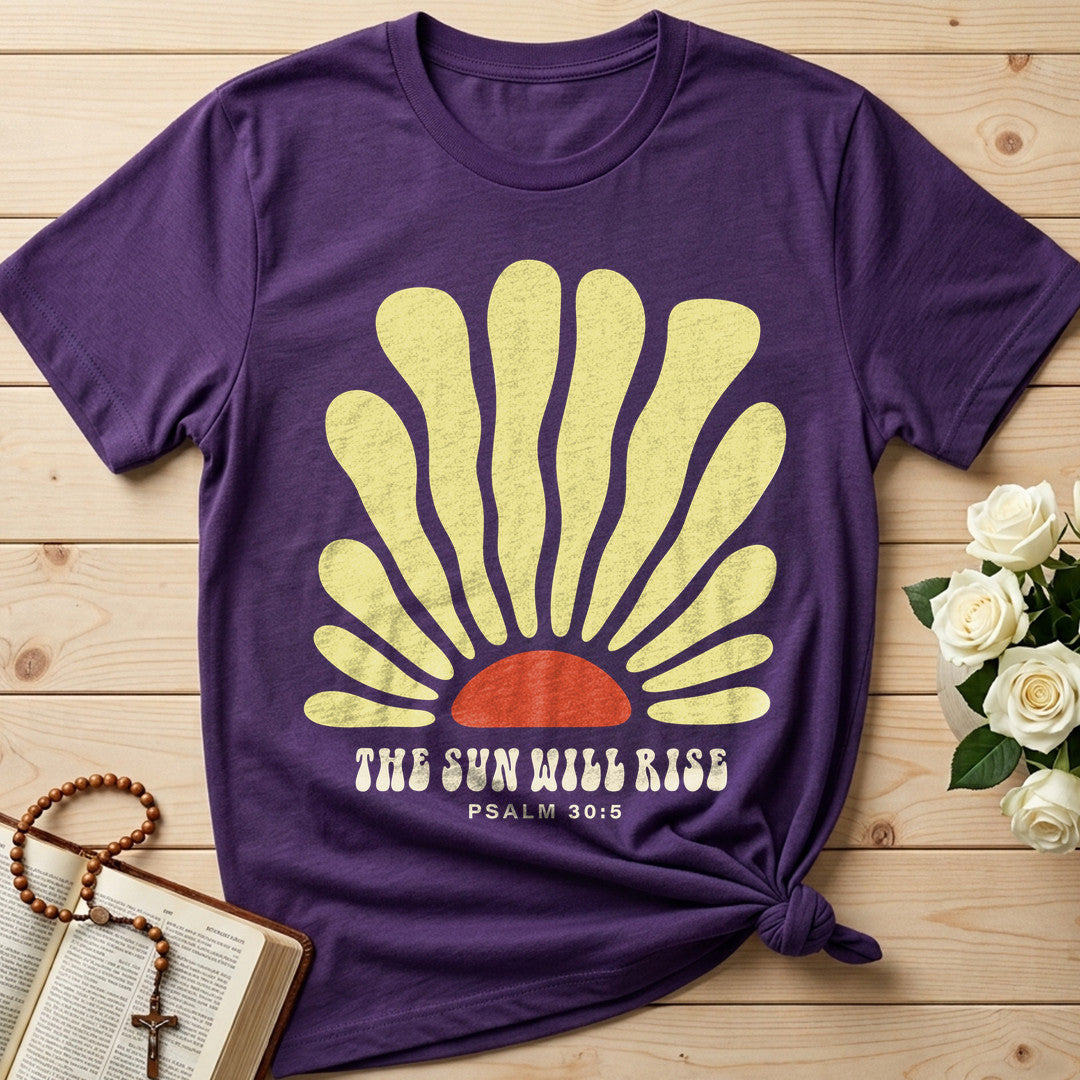 The Sun Will Rise Psalm 30.5 01