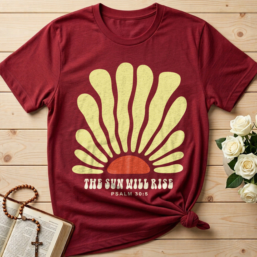 The Sun Will Rise Psalm 30.5 01
