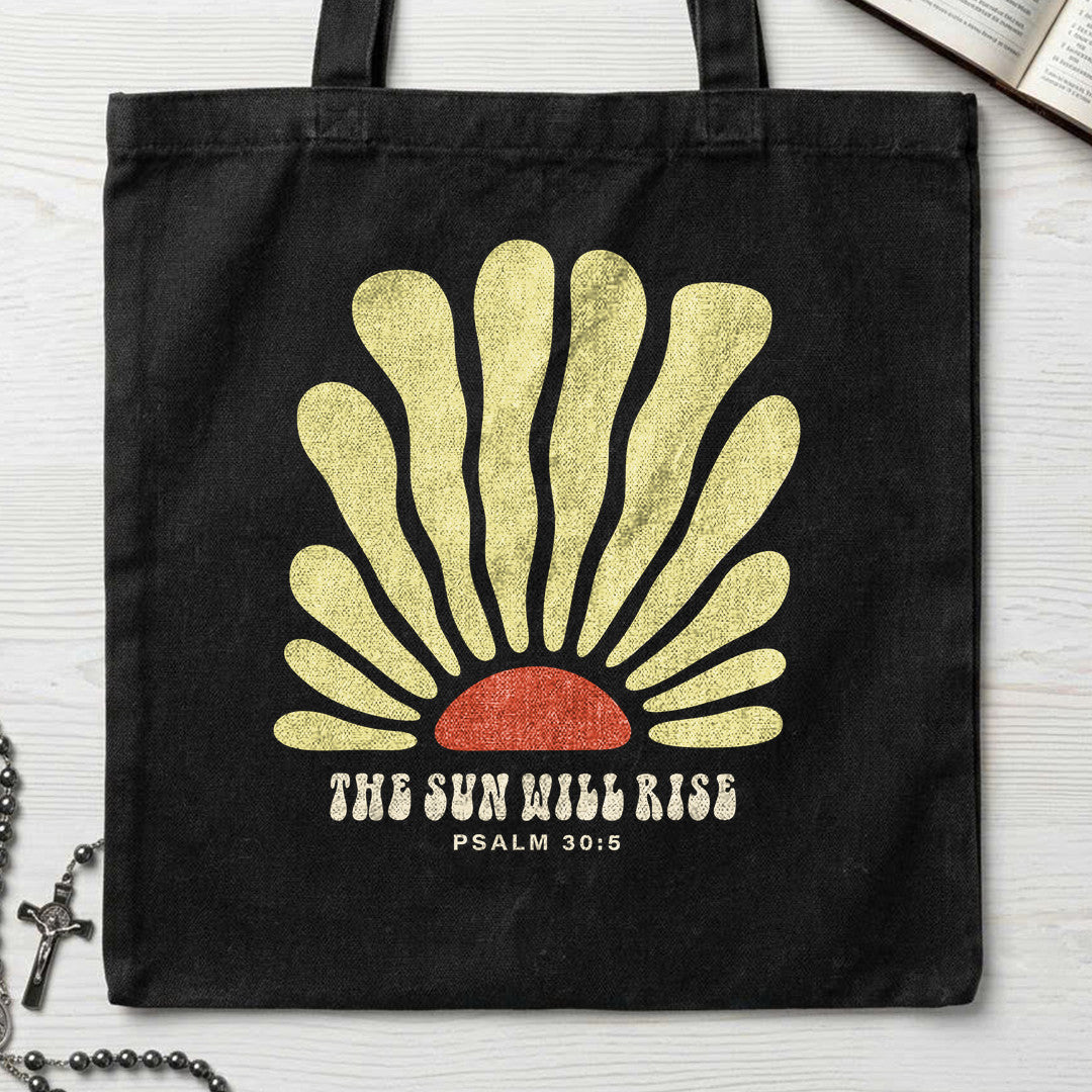 The Sun Will Rise Psalm 30.5 01