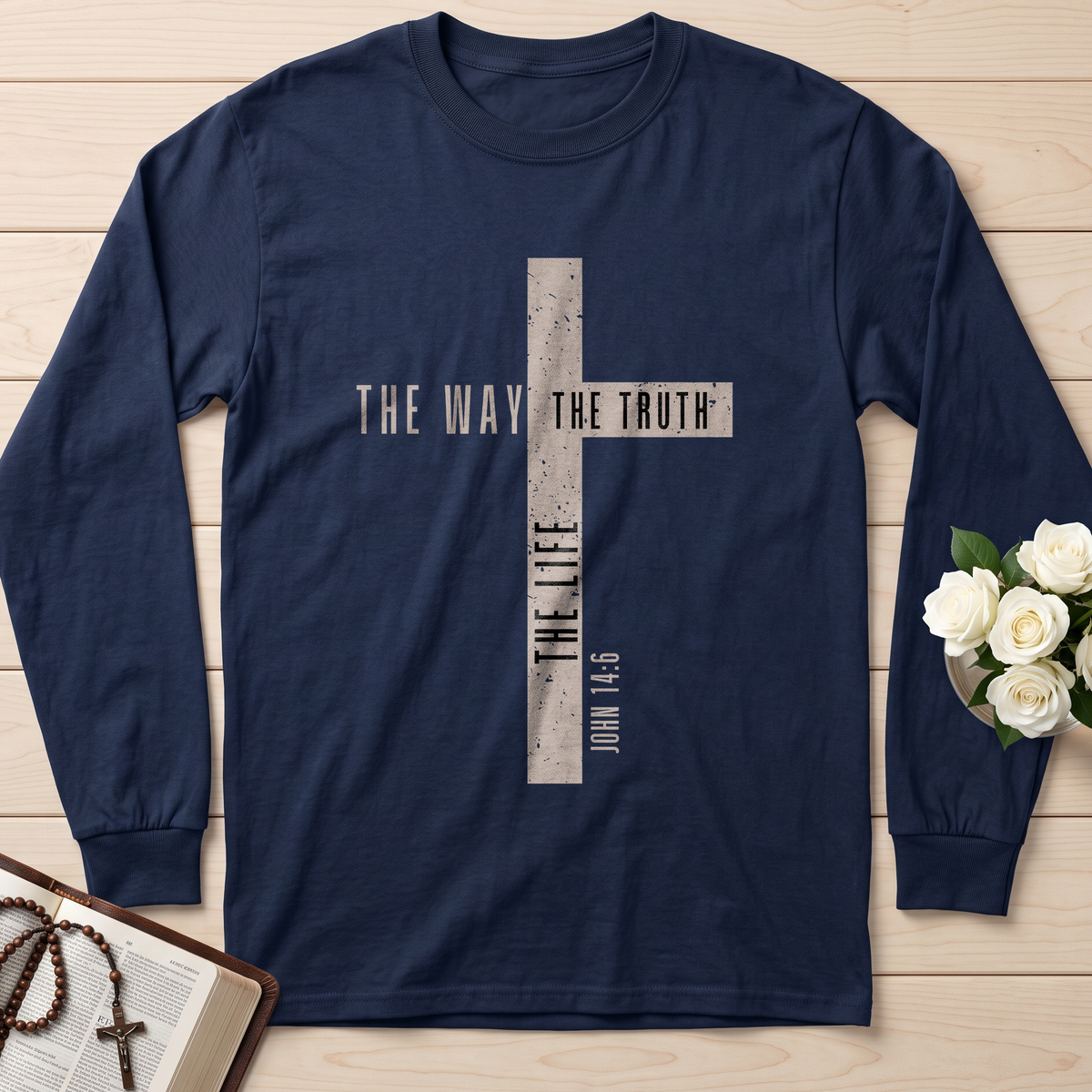 The Way The Truth The Life John 14.6 14