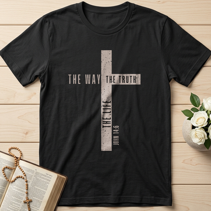 The Way The Truth The Life John 14.6 14