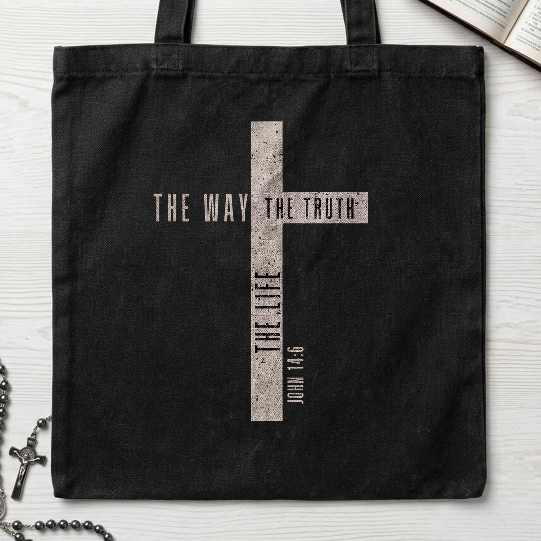 The Way The Truth The Life John 14.6 14
