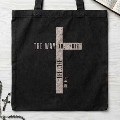 The Way The Truth The Life John 14.6 14