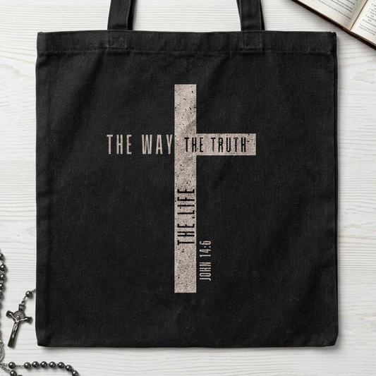 The Way The Truth The Life John 14.6 14