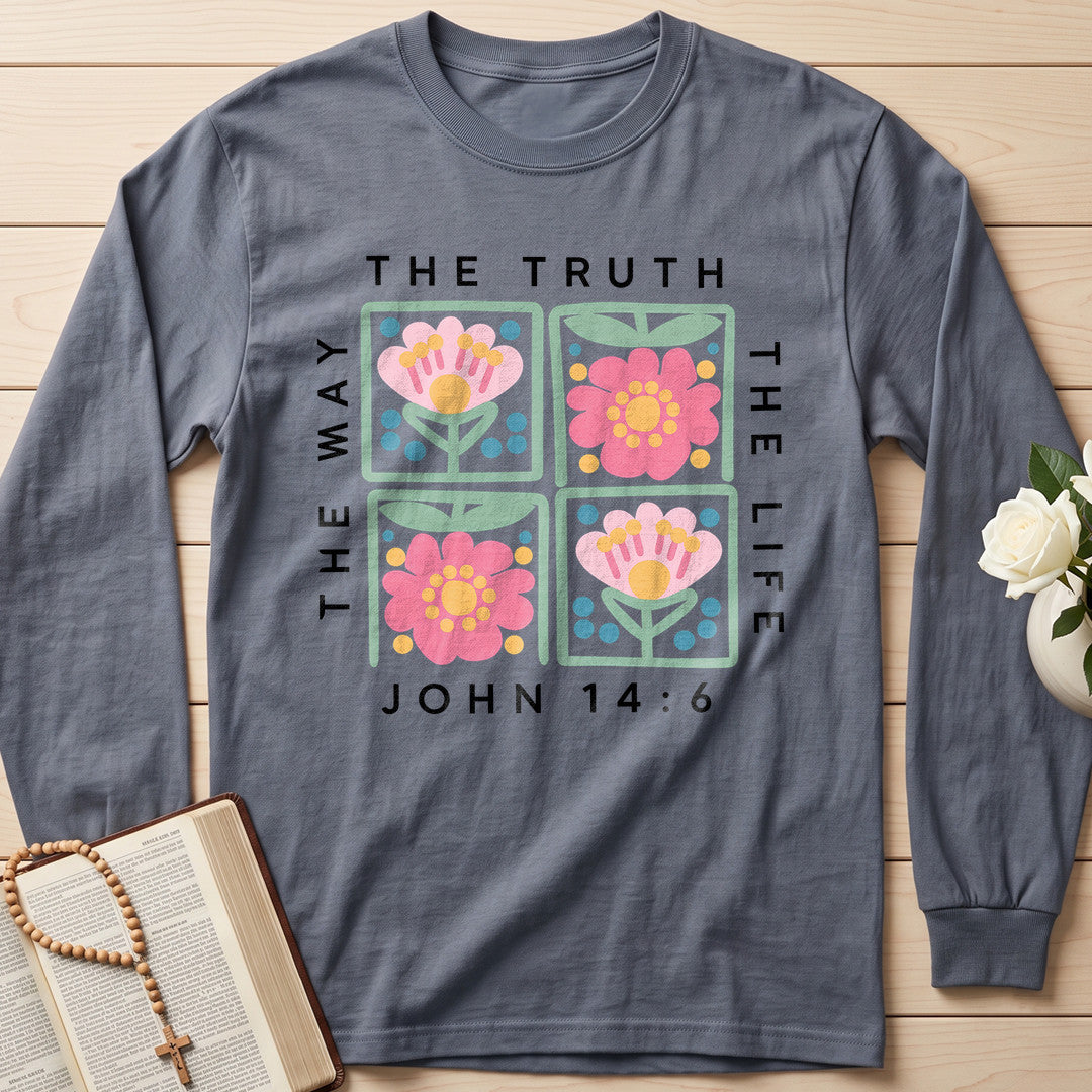 The Way The Truth The Life John 14.6 15