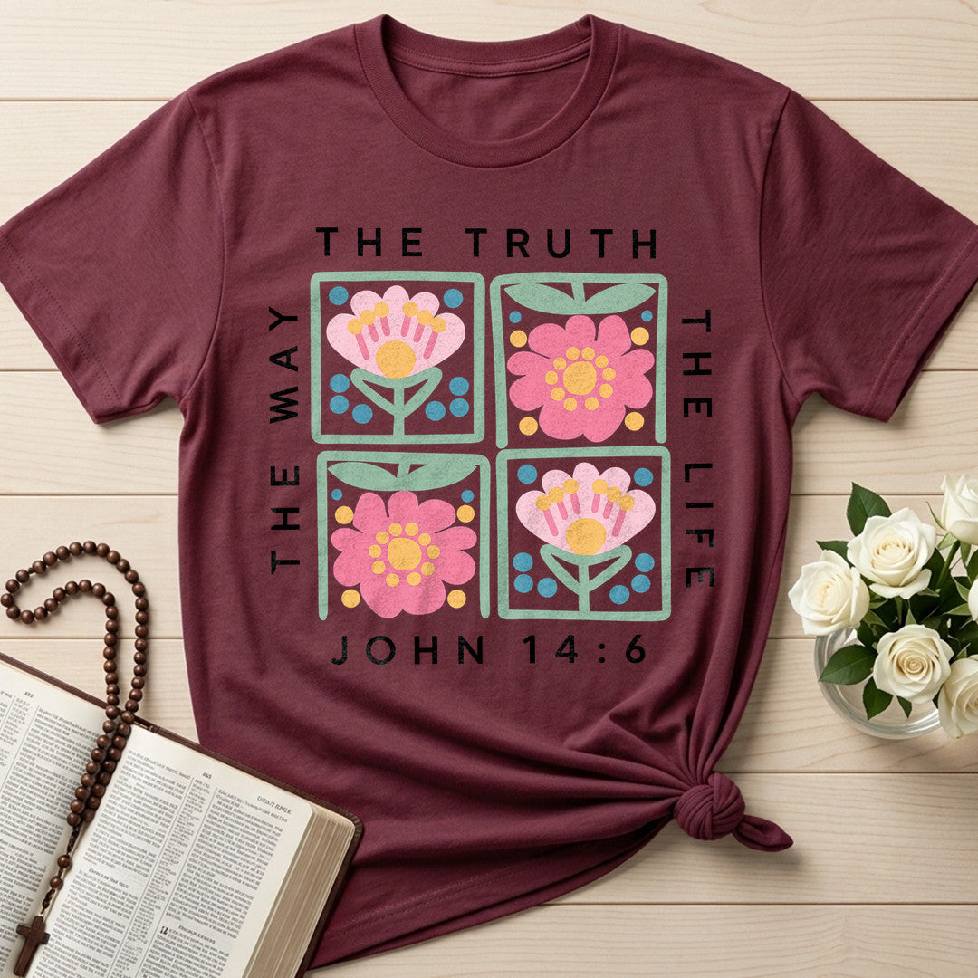 The Way The Truth The Life John 14.6 15