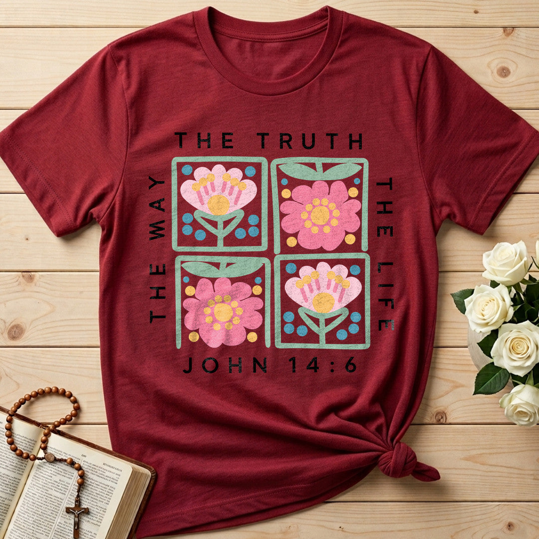 The Way The Truth The Life John 14.6 15