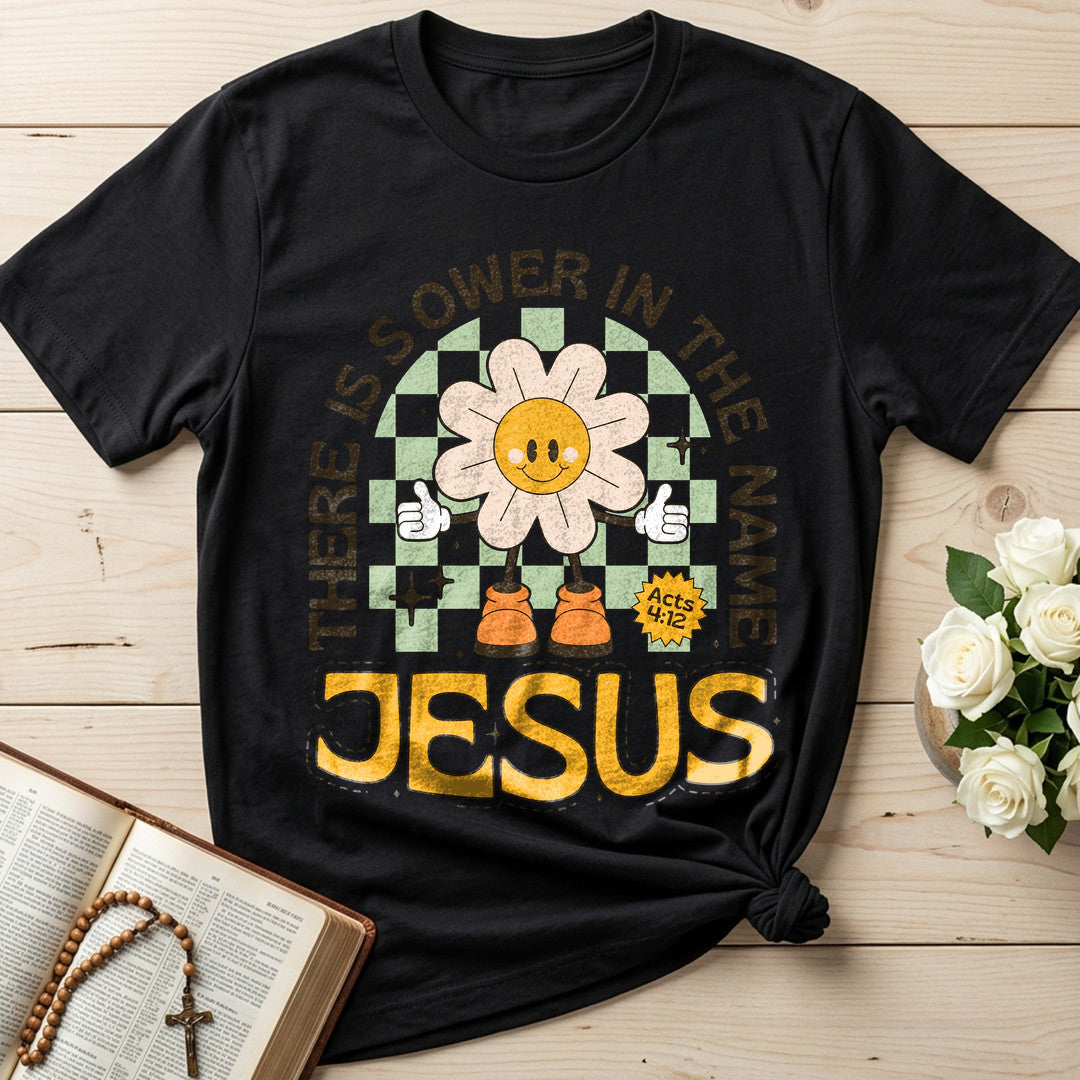 There Is Power In The Name Jesus Acts 4.12 01