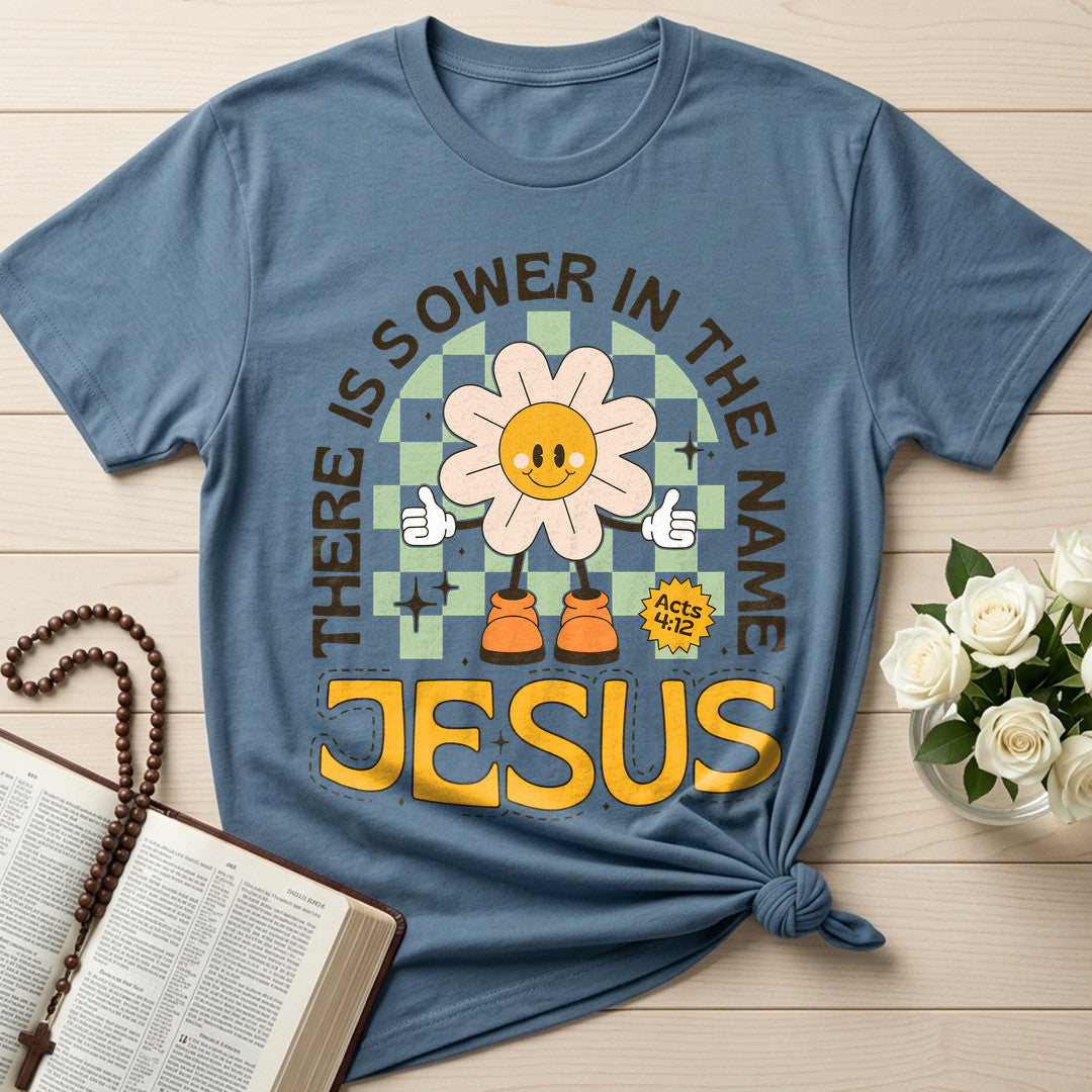 There Is Power In The Name Jesus Acts 4.12 01