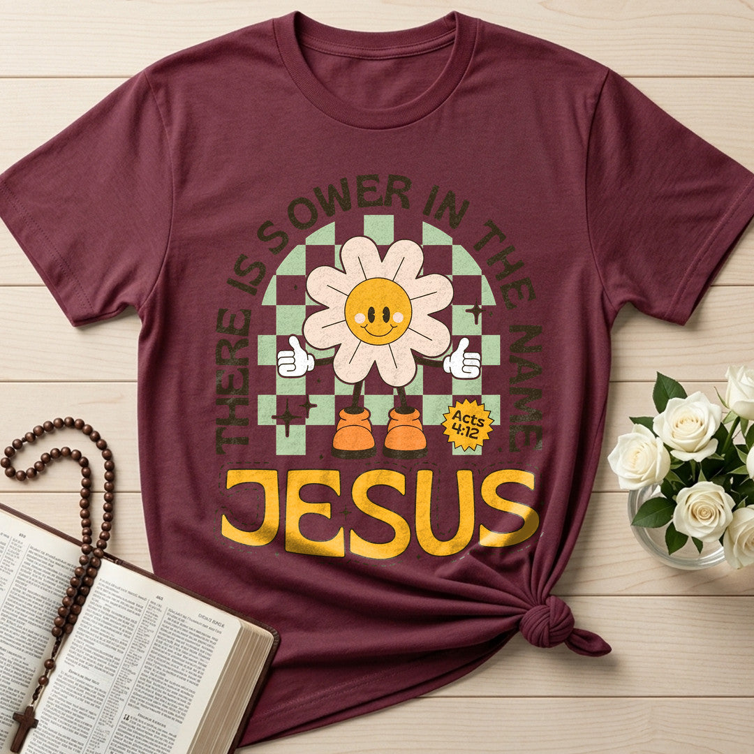 There Is Power In The Name Jesus Acts 4.12 01