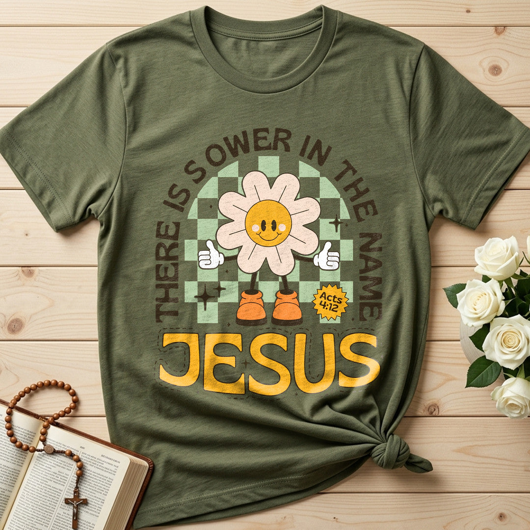 There Is Power In The Name Jesus Acts 4.12 01