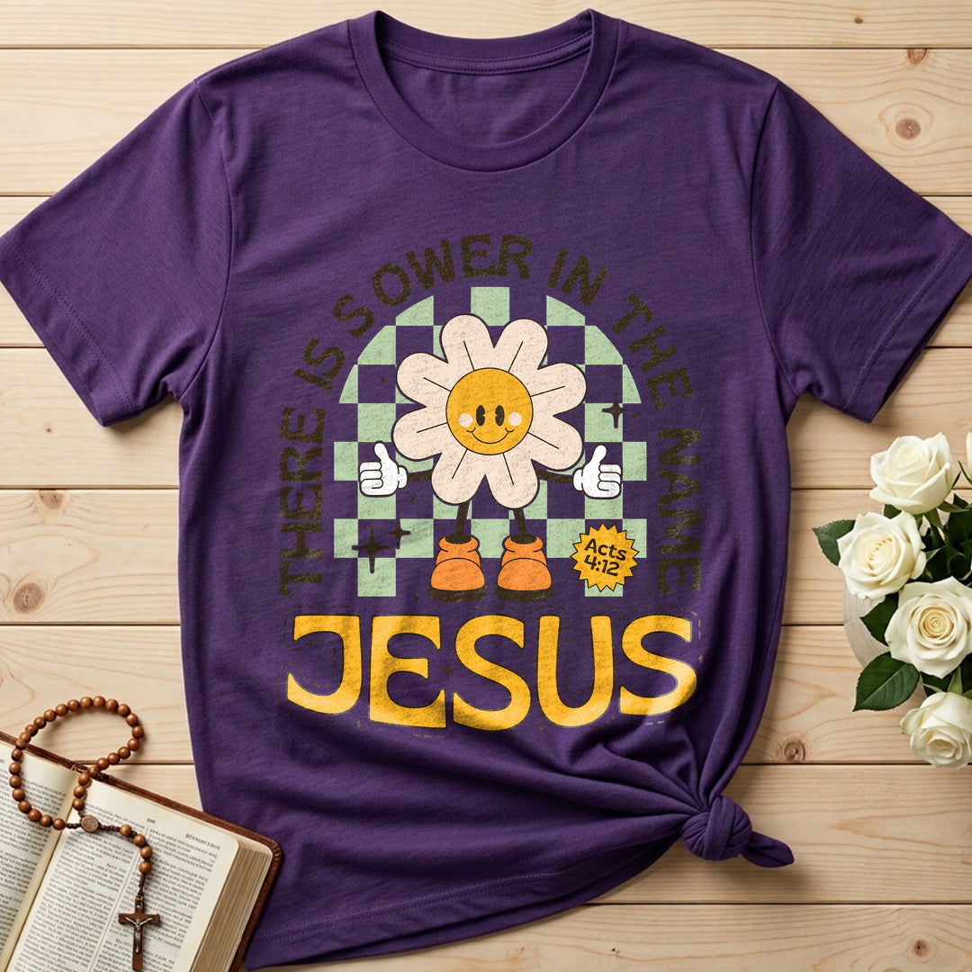 There Is Power In The Name Jesus Acts 4.12 01
