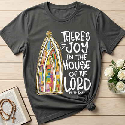 There's Joy In The House Of The Lord Psalm 122.1 01
