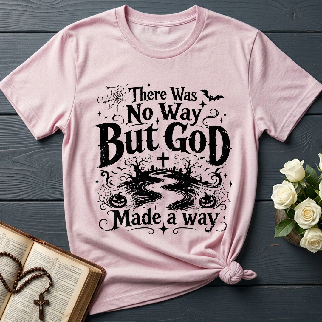 There Was No Way But God Made A Way 08
