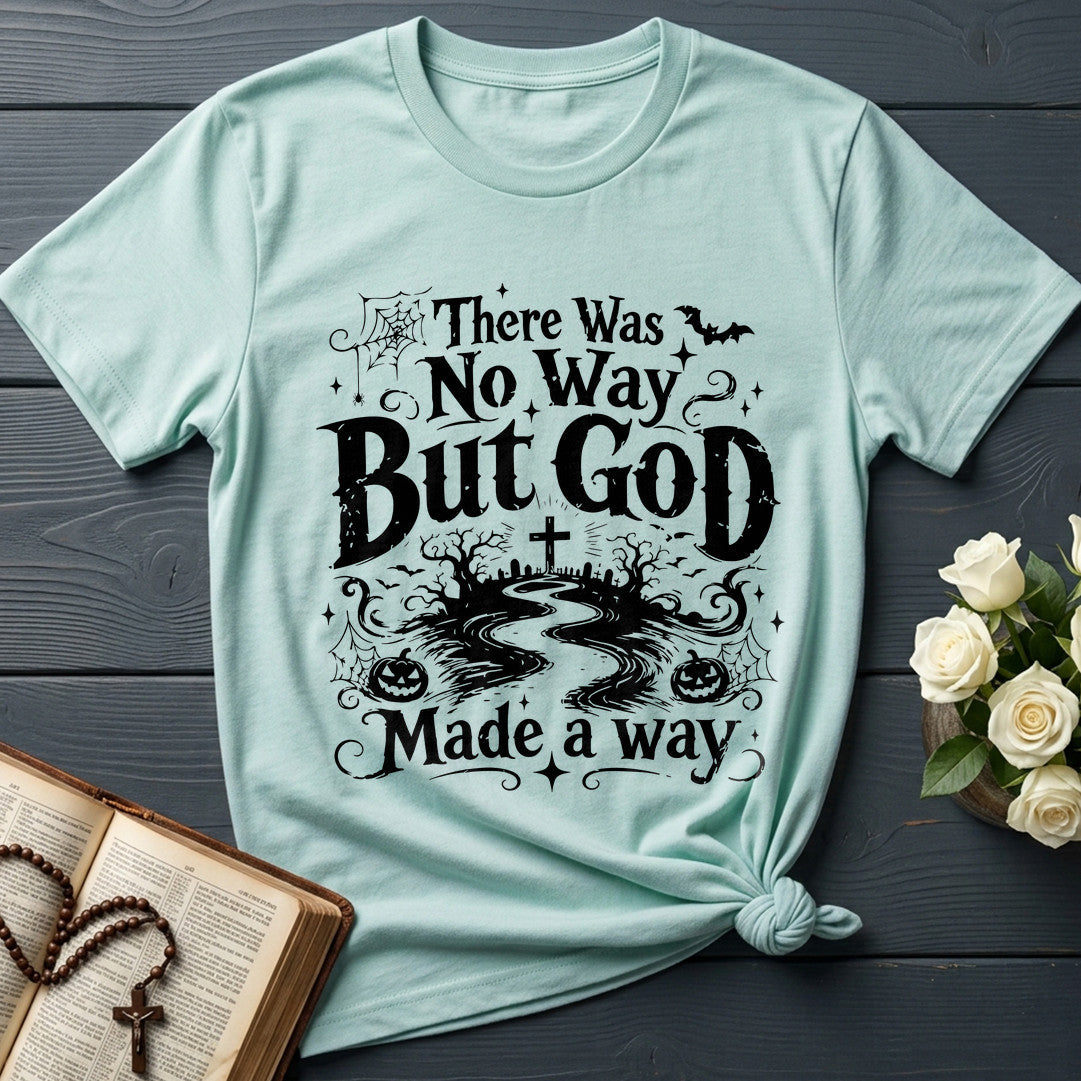 There Was No Way But God Made A Way 08