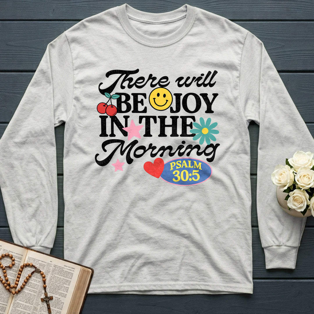 There Will Be Joy In The Morning Psalm 30.5 01