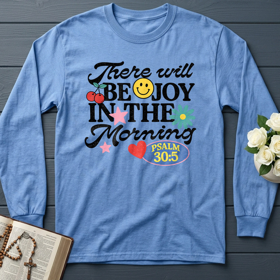 There Will Be Joy In The Morning Psalm 30.5 01
