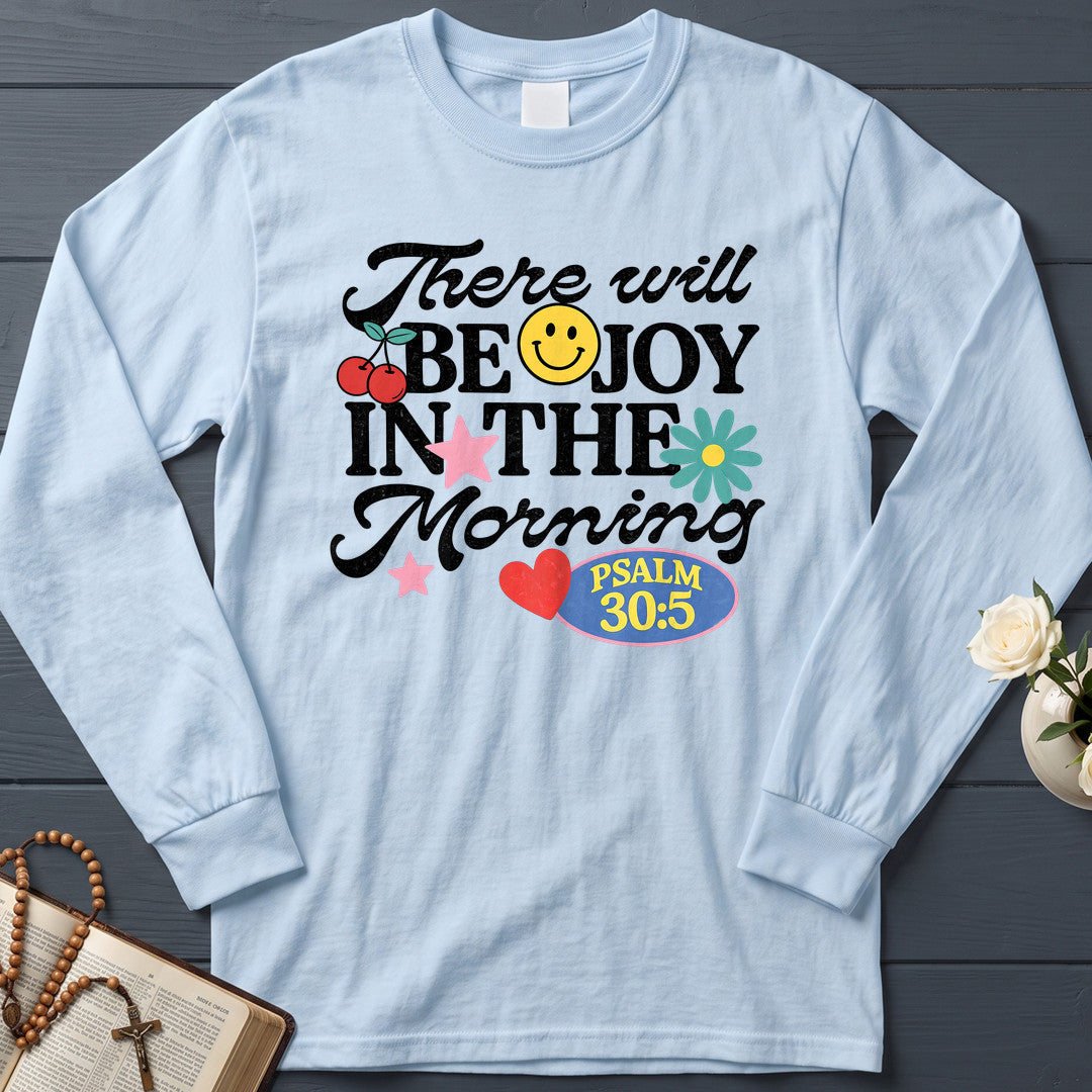 There Will Be Joy In The Morning Psalm 30.5 01
