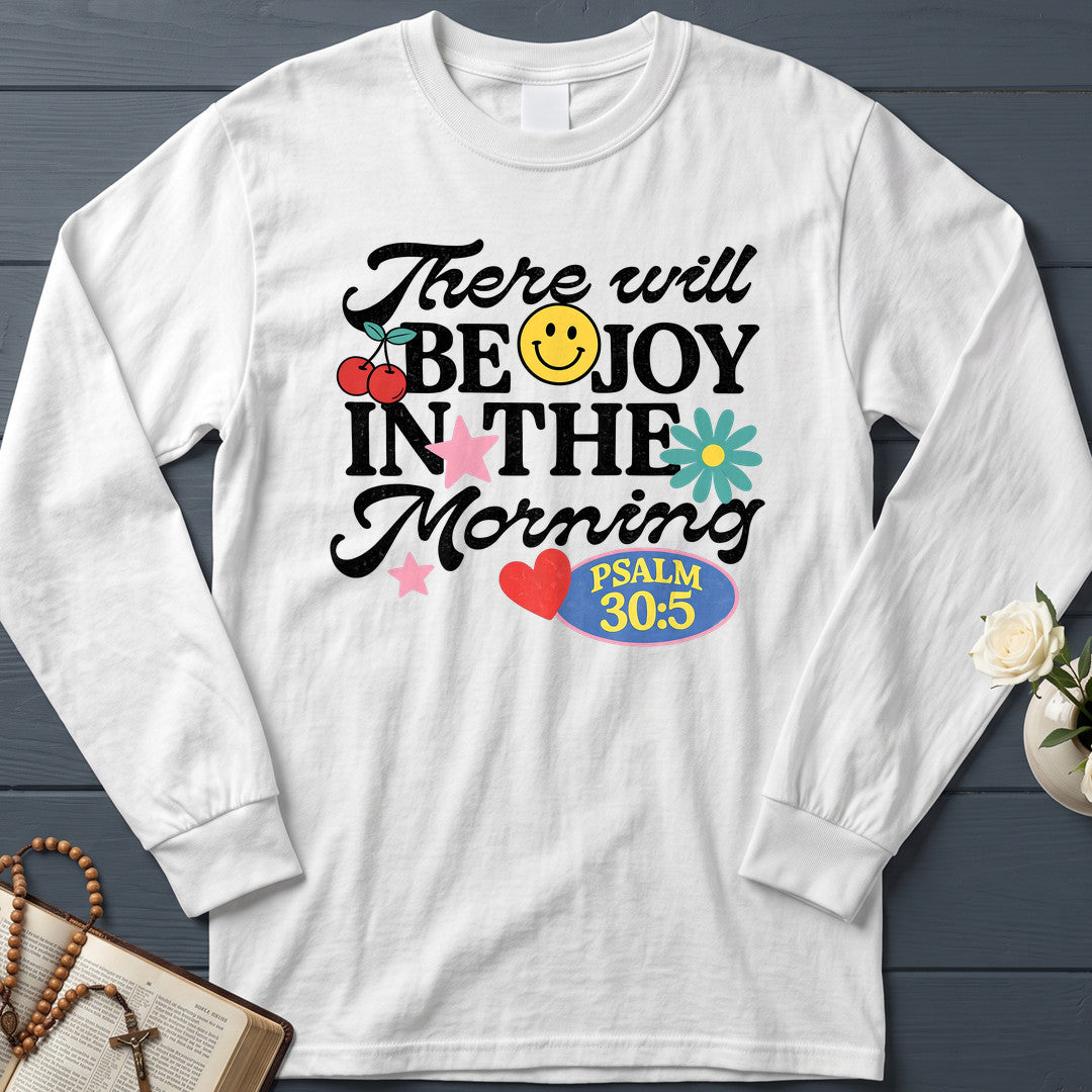 There Will Be Joy In The Morning Psalm 30.5 01