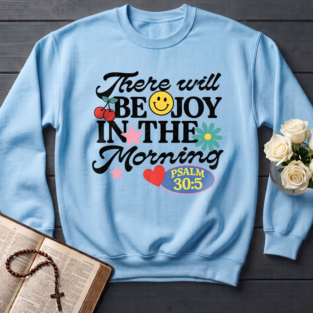 There Will Be Joy In The Morning Psalm 30.5 01