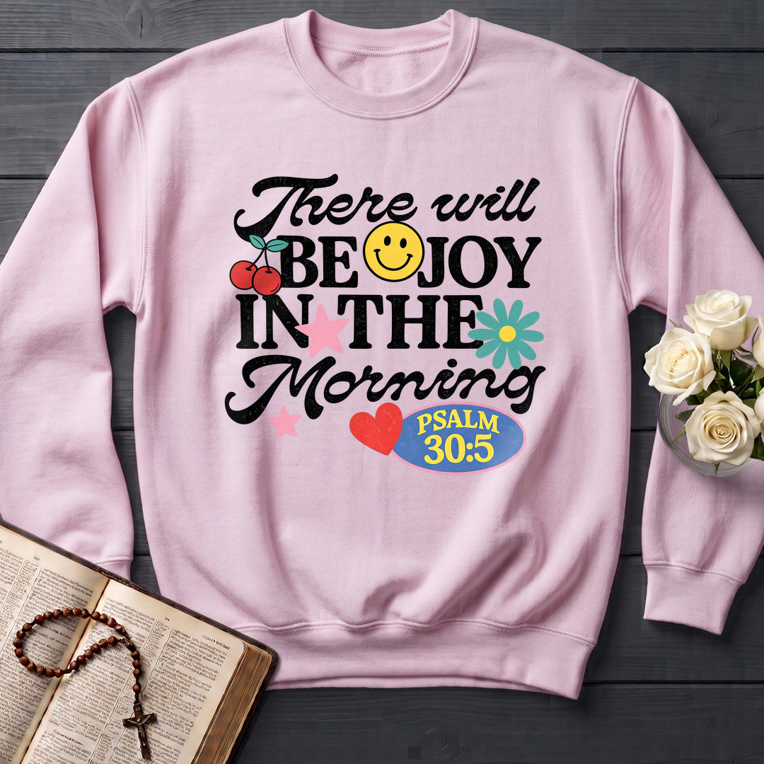 There Will Be Joy In The Morning Psalm 30.5 01