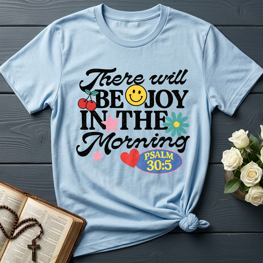 There Will Be Joy In The Morning Psalm 30.5 01