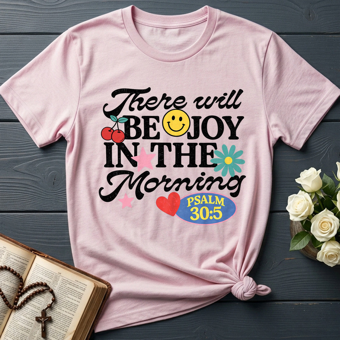 There Will Be Joy In The Morning Psalm 30.5 01