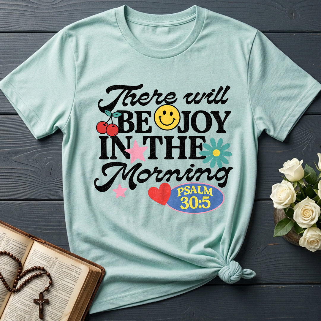 There Will Be Joy In The Morning Psalm 30.5 01