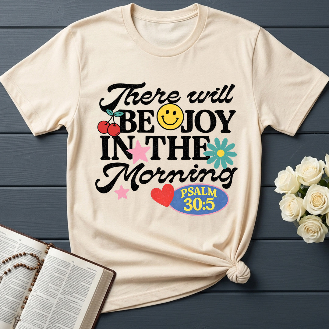 There Will Be Joy In The Morning Psalm 30.5 01