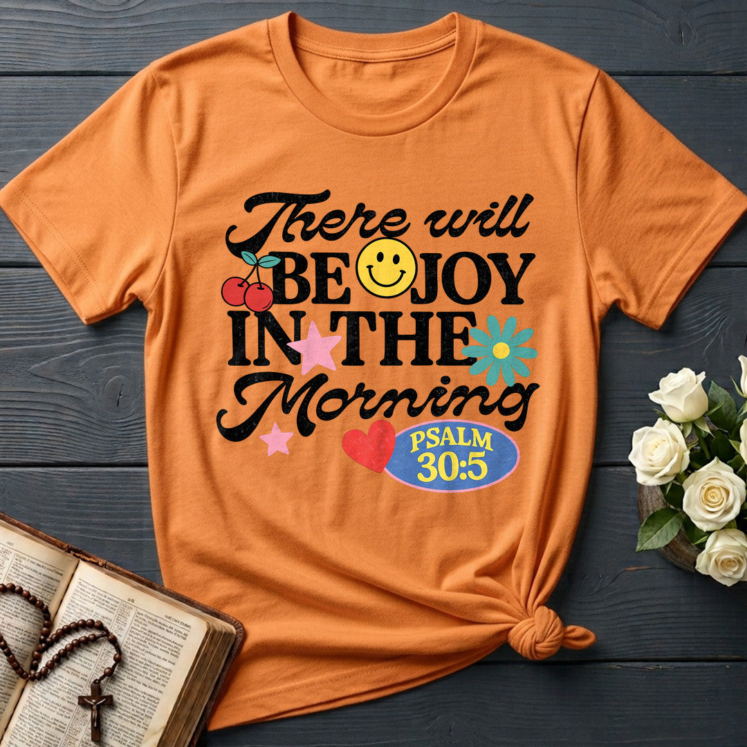 There Will Be Joy In The Morning Psalm 30.5 01