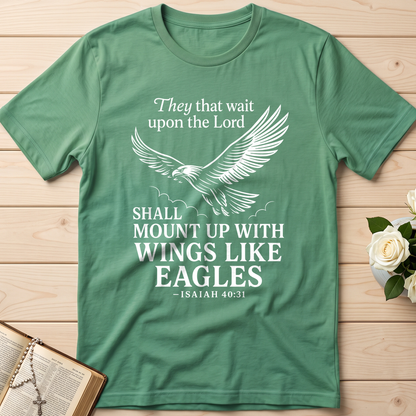 They That Wait Upon The Lord Shall Mount Up With Wings Like Eagles Isaiah 40.31 01