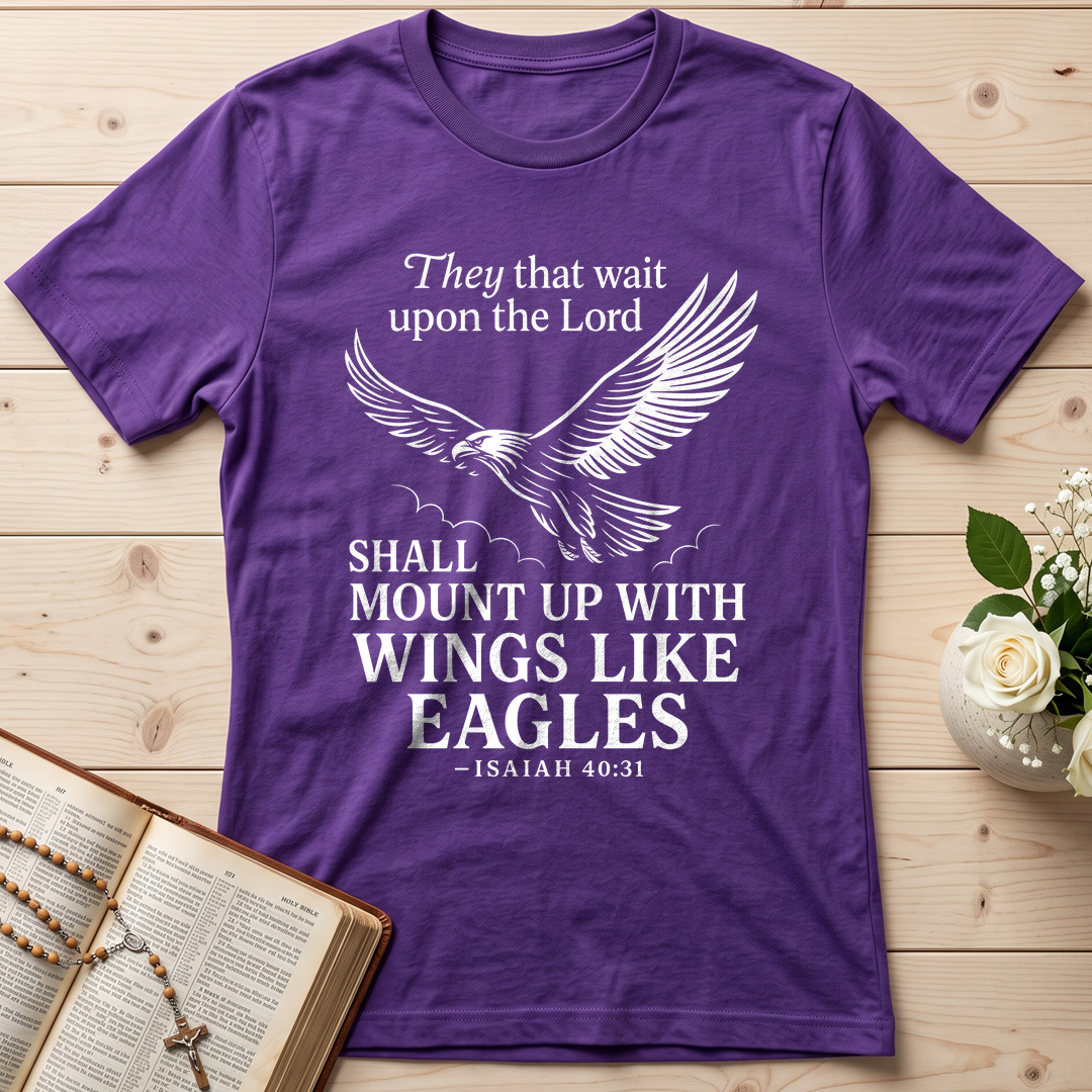 They That Wait Upon The Lord Shall Mount Up With Wings Like Eagles Isaiah 40.31 01