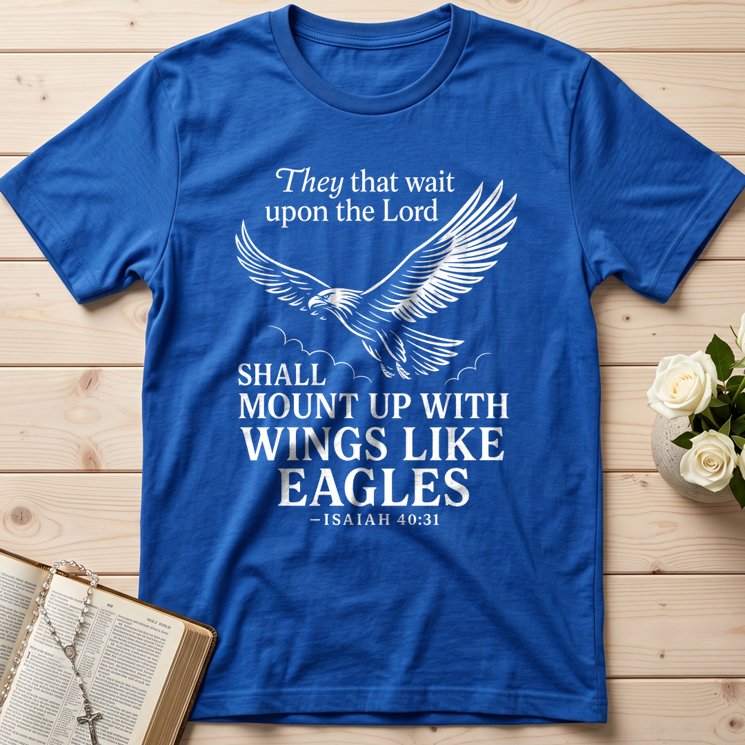 They That Wait Upon The Lord Shall Mount Up With Wings Like Eagles Isaiah 40.31 01
