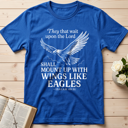 They That Wait Upon The Lord Shall Mount Up With Wings Like Eagles Isaiah 40.31 01