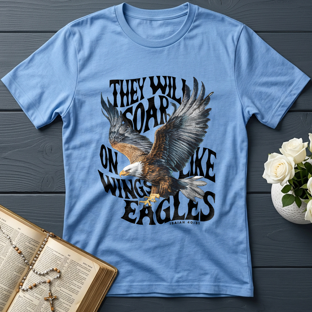 They Will Soar On Wings Like Eagles Isaiah 40.31 02