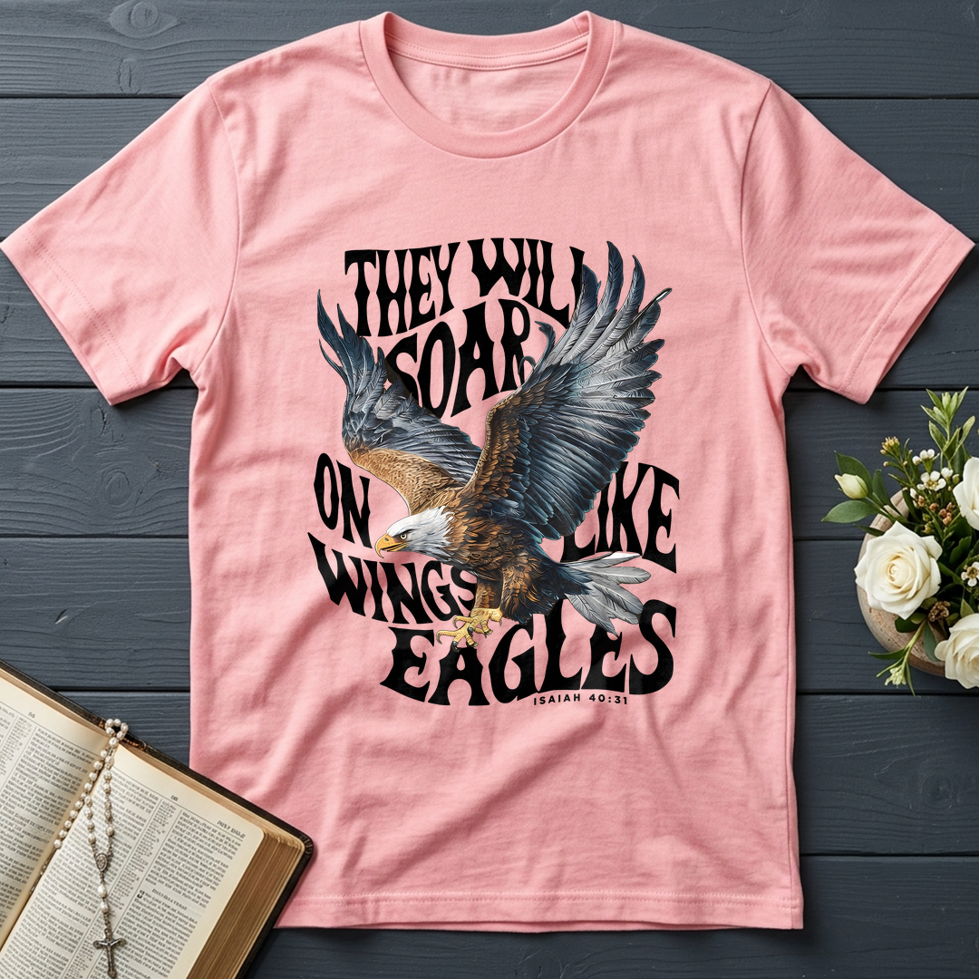 They Will Soar On Wings Like Eagles Isaiah 40.31 02